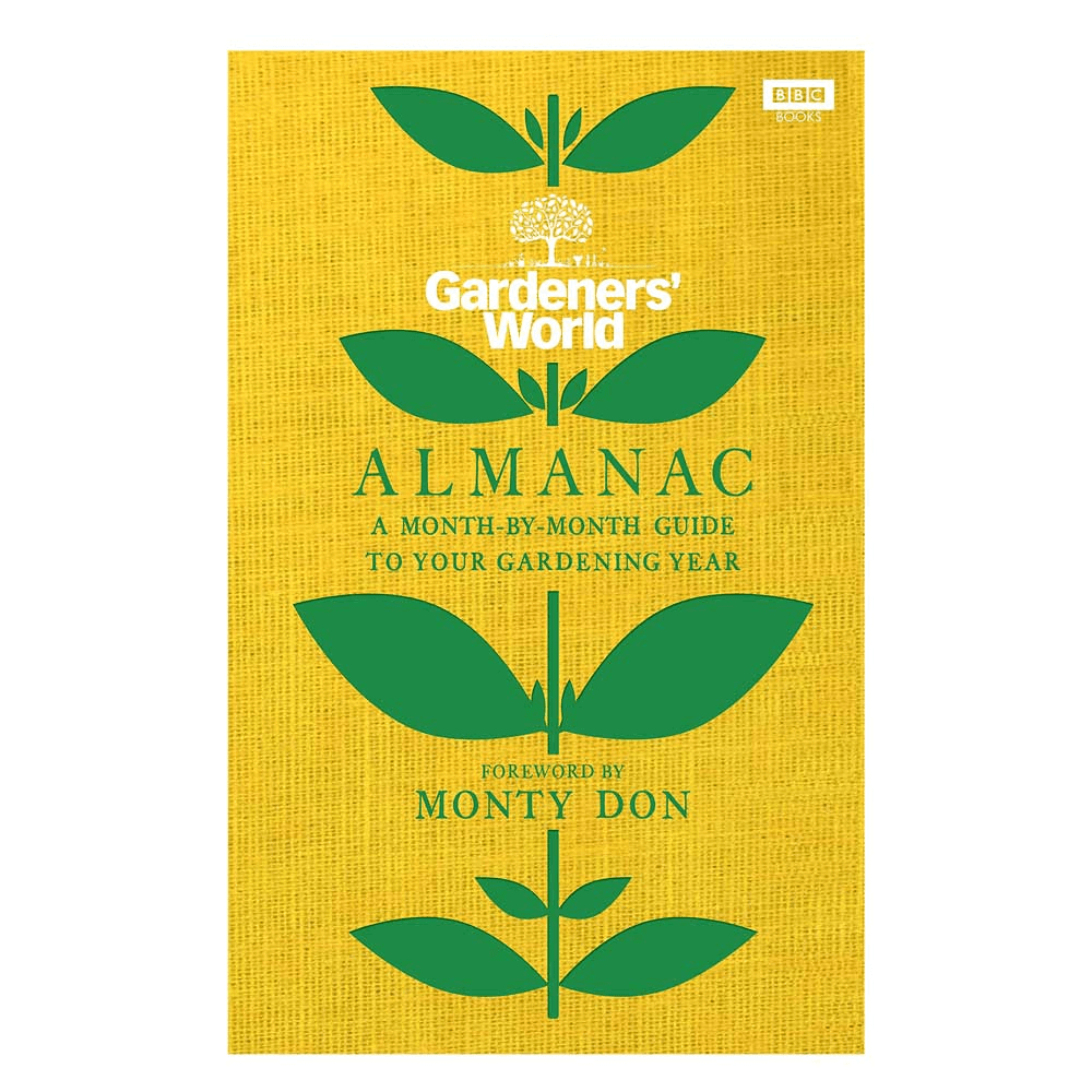 The Gardeners World Almanac: A Month-By-Month Guide To Your Gardening Year