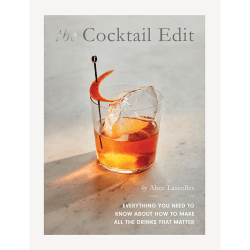 Image showing the The Cocktail Edit: Everything You Need to Know About How to Make All the Drinks that Matter Book product.