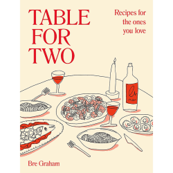 Image showing the Table For Two Recipes For The Ones You Love product.