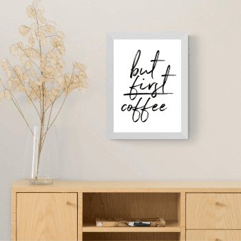 Image showing the Rafael Farias, But First Coffee Framed Art Print, White product.